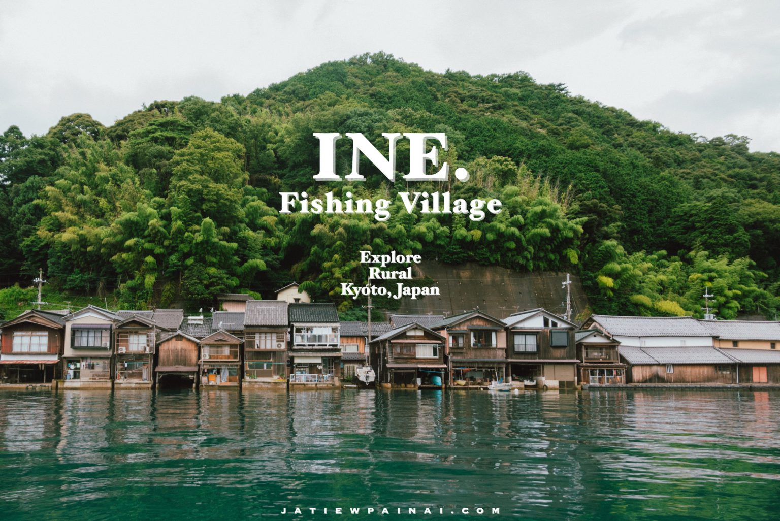 รีวิวญี่ปุ่น Explore Rural Kyoto, Japan “Ine Fishing Village